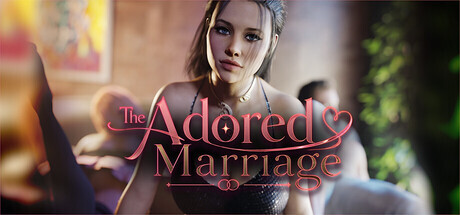 更新[欧美SLG/动态] 崇拜的婚姻 The Adored Marriage Ch.4 v0.1.5 汉化版 [PC+安卓 3.30G]