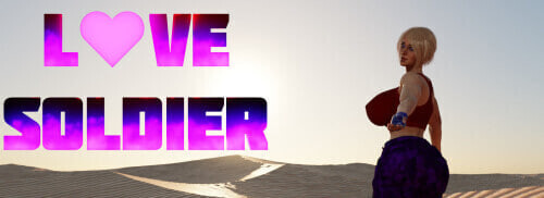 更新[欧美SLG/动态] 爱之战士 Love Soldier v0.2.6 汉化版 [PC+安卓 3.70G]