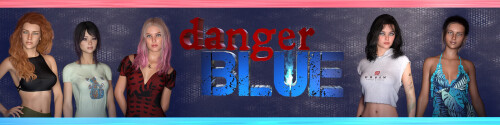 更新[欧美SLG/动态] 蓝色危机 Danger BLUE v0.3.1 汉化版 [PC+安卓 2.60G]